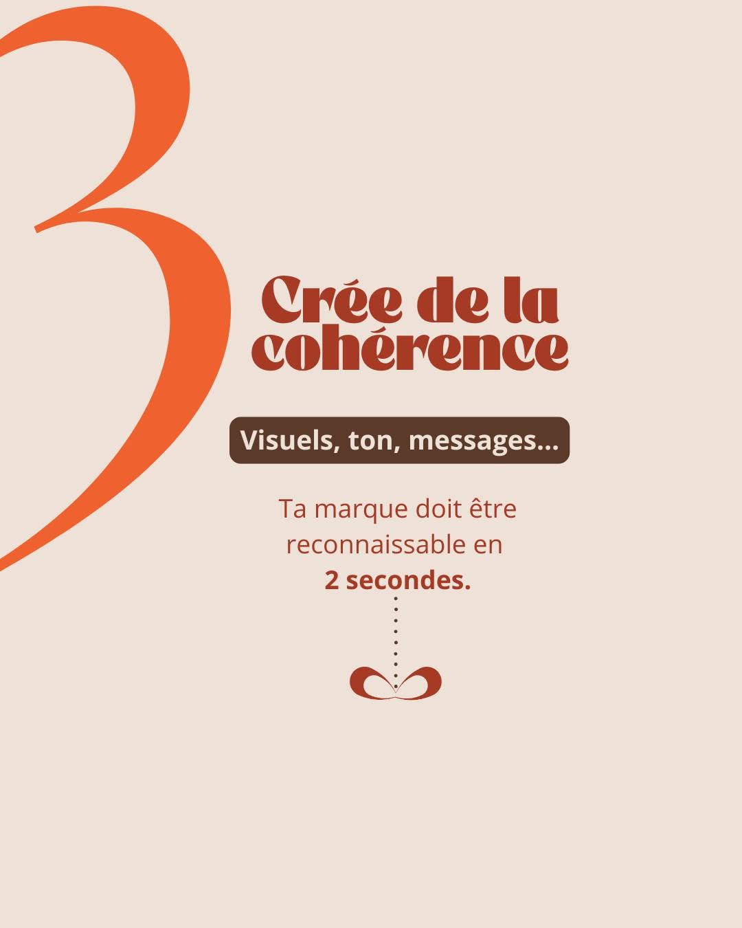« Crée de la cohérence »